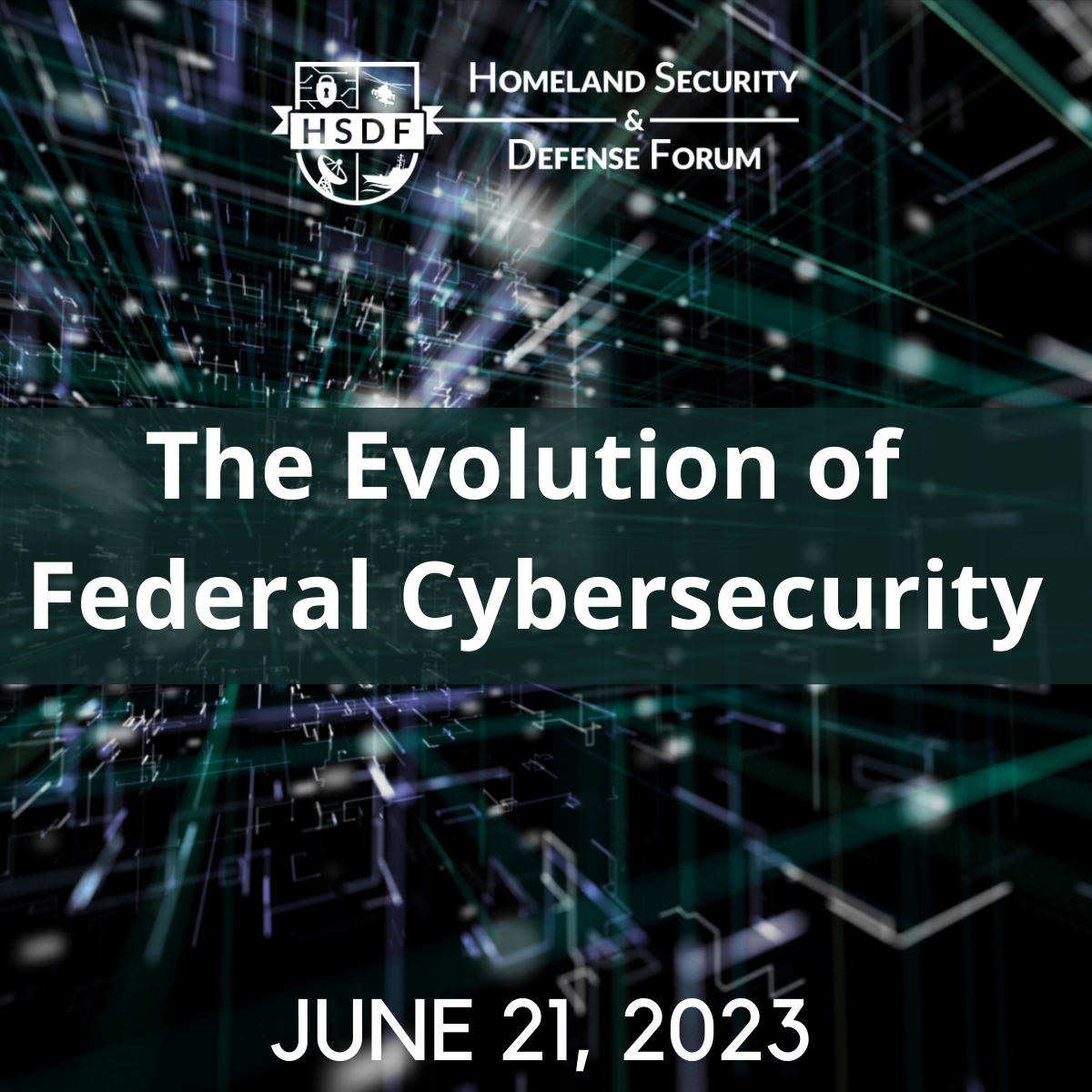3rd Annual Evolution of Federal Cybersecurity Symposium Homeland